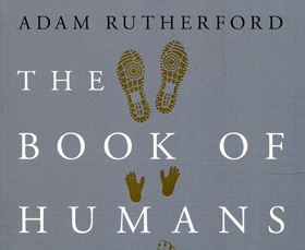 The Book of Humans: The Story of How We Became Us