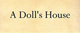 A Doll’s House