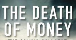 The Death of Money